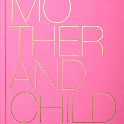Mother And Child - Claiborne Swanson Frank - Assouline - Luxe Tafelboek